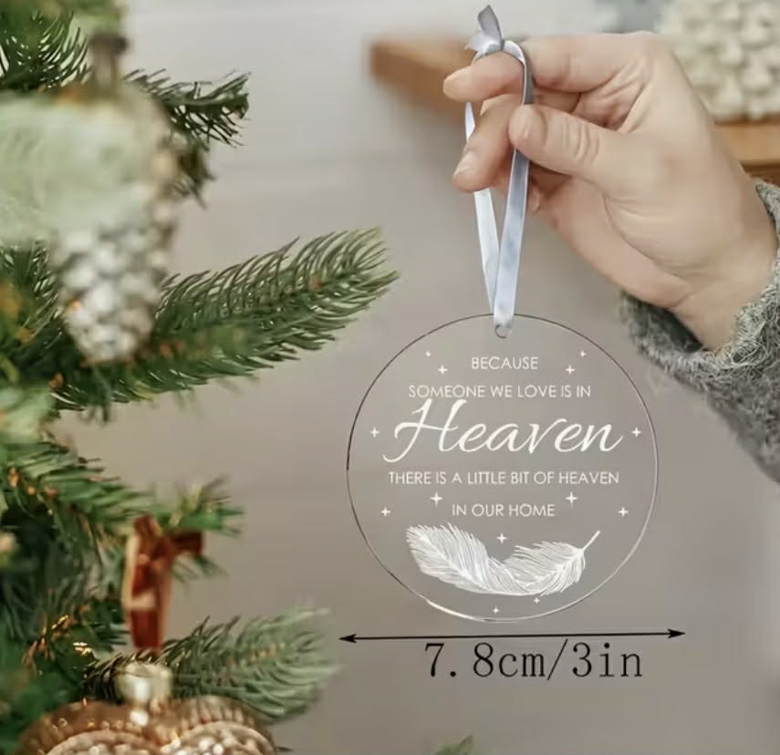 Because Someone we love is in Heaven Ornament