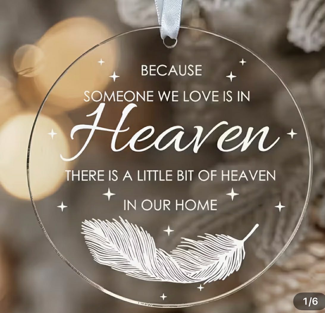 Because Someone we love is in Heaven Ornament