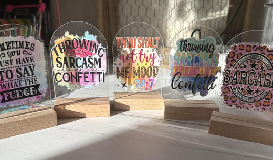 Sarcastic Acrylic Desk Sitters