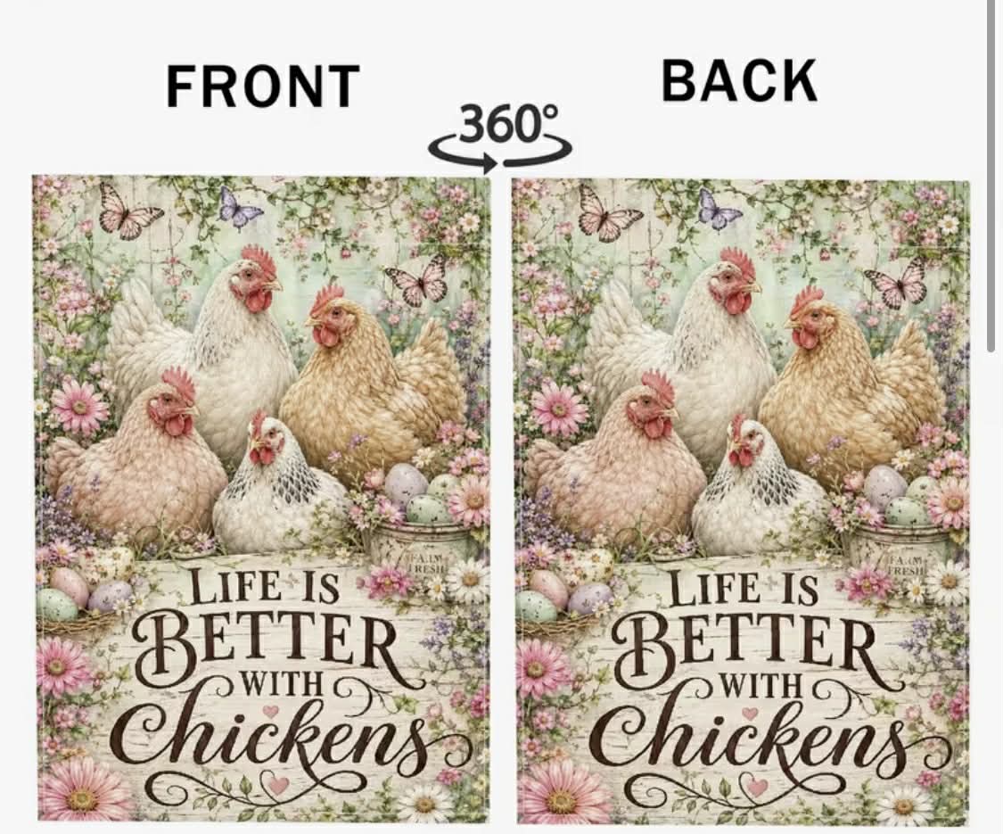 Life is Better with Chickens Garden Flag