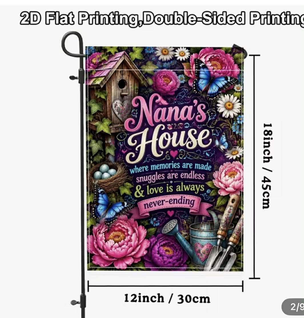 Nana's House Garden Flag