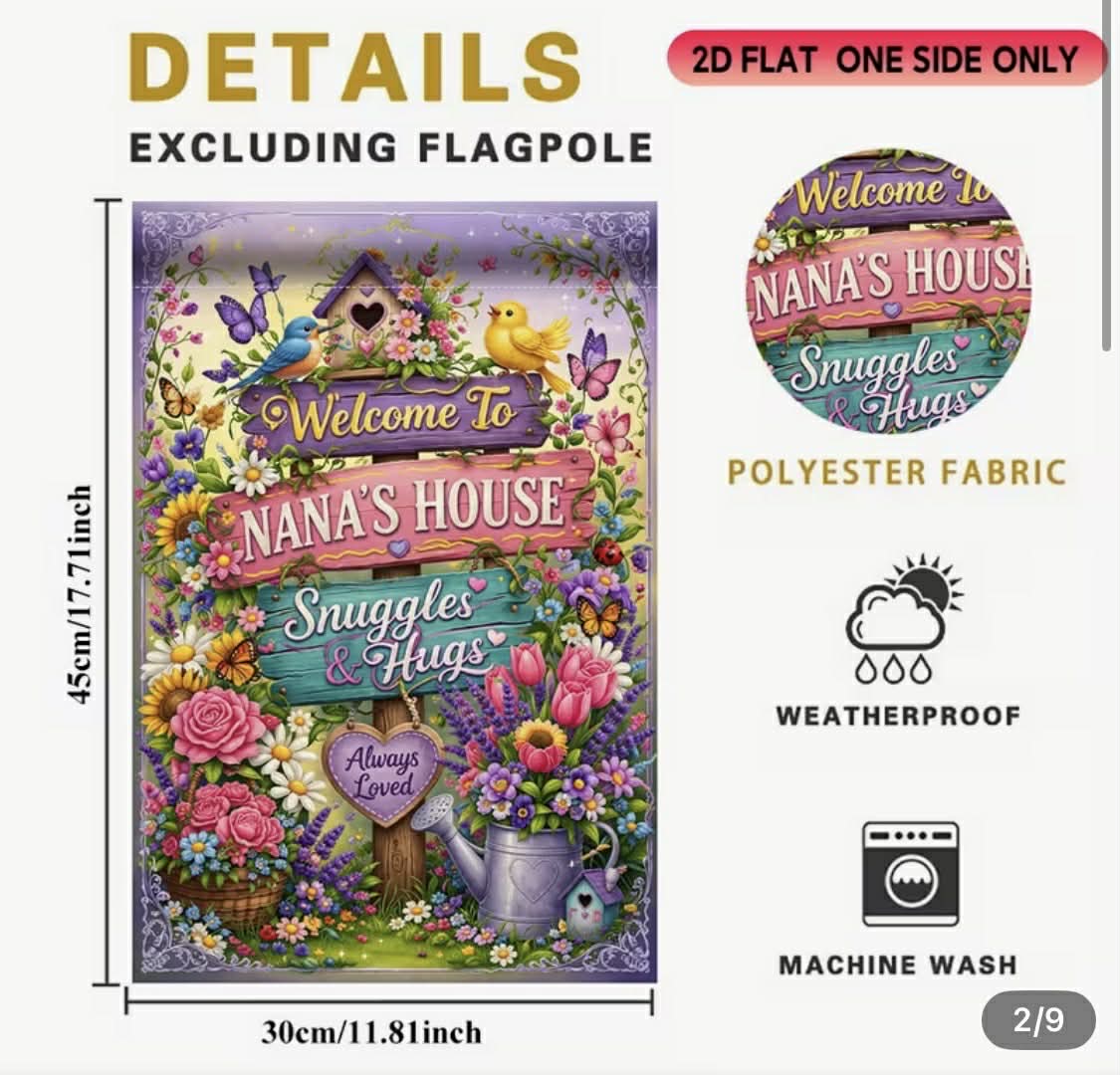 Welcome to Nana's House Garden Flag